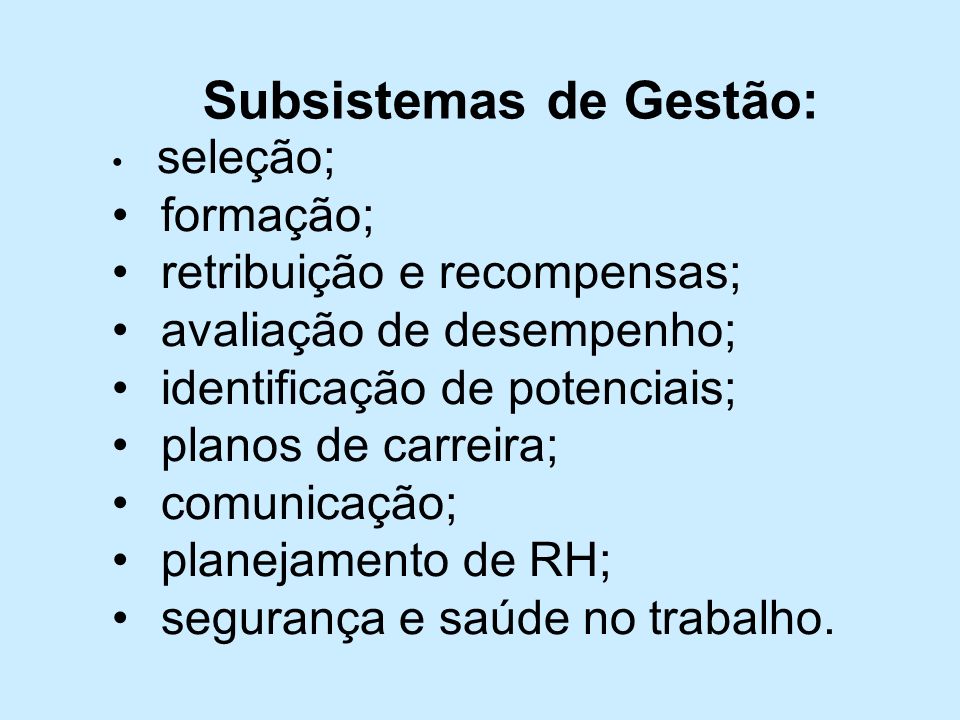 Subsistemas de Gestão: