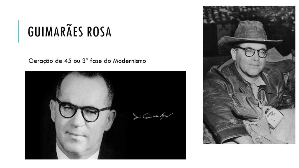 Guimarães Rosa Geração de 45 ou 3ª fase do Modernismo