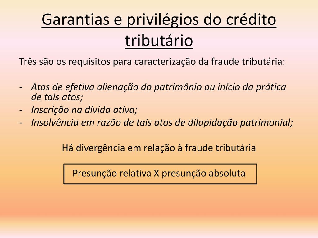 Garantias e privilégios do crédito tributário