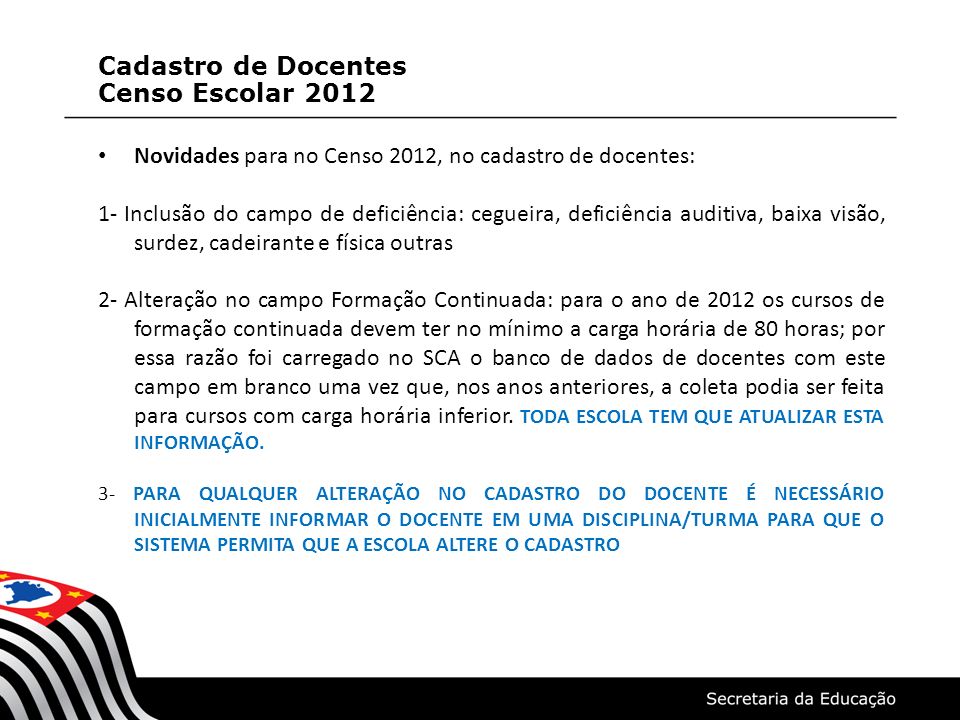 Cadastro de Docentes Censo Escolar 2012