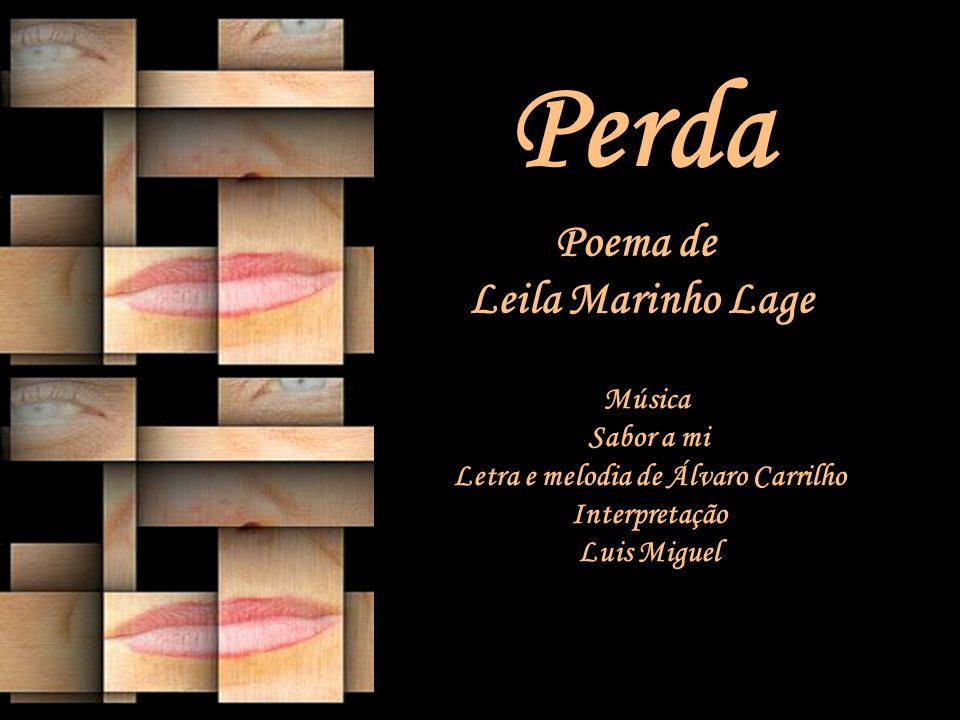 Poema de Leila Marinho Lage Letra e melodia de Álvaro Carrilho