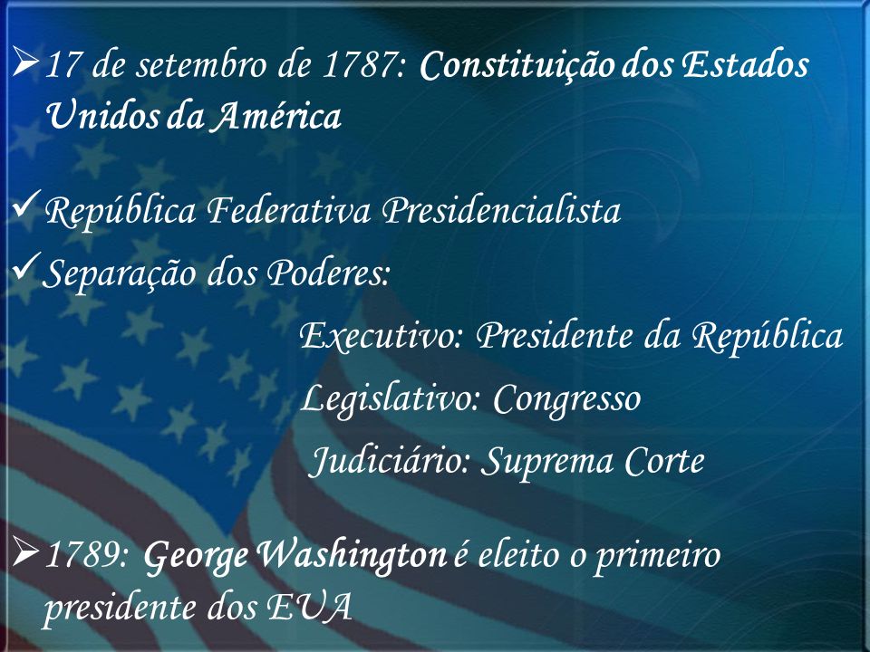 17 de setembro de 1787: Constituição dos Estados Unidos da América
