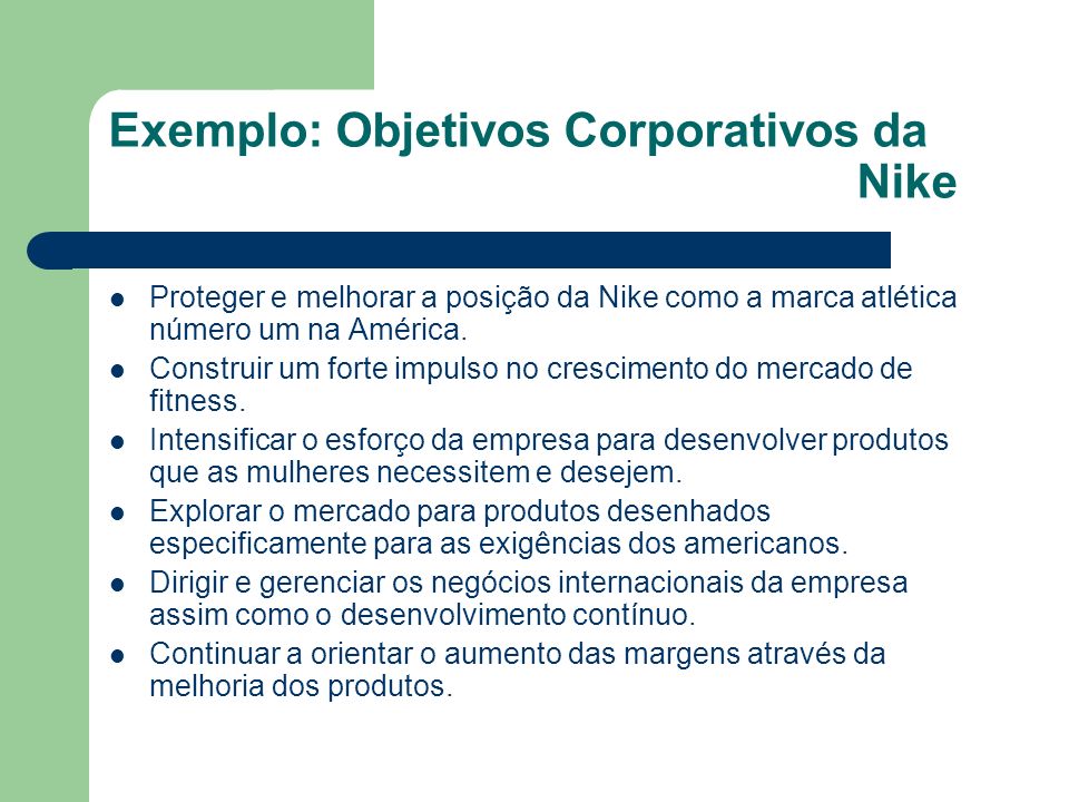 Exemplo: Objetivos Corporativos da Nike