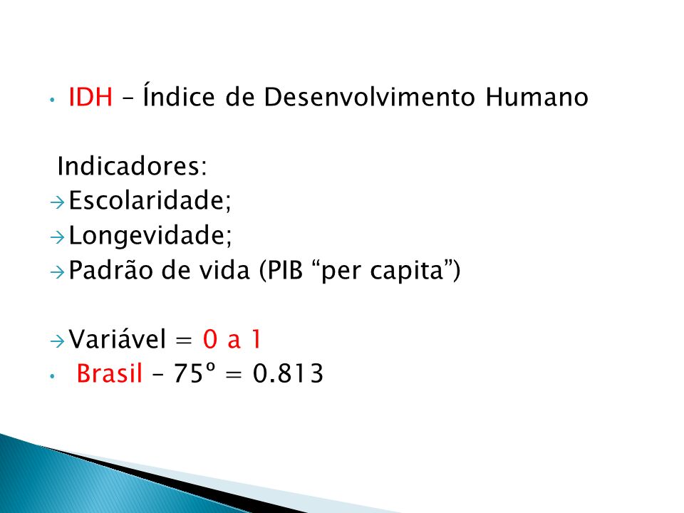 IDH – Índice de Desenvolvimento Humano