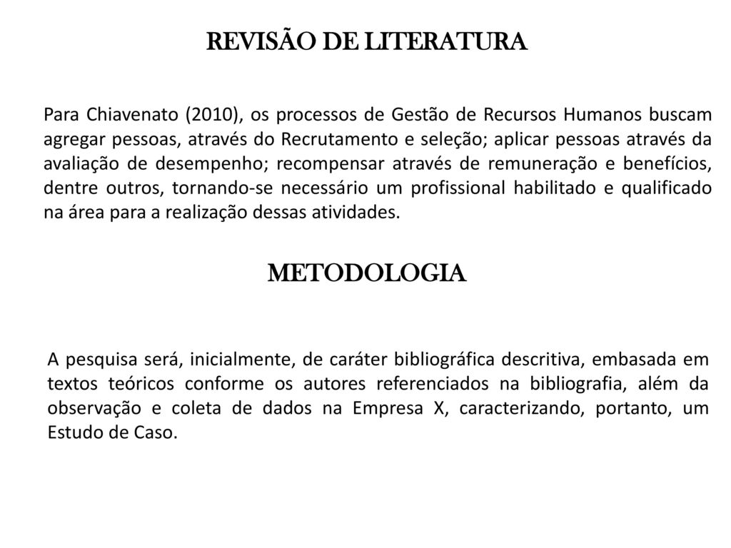 REVISÃO DE LITERATURA METODOLOGIA
