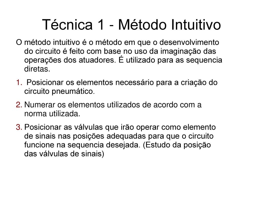 Técnica 1 - Método Intuitivo