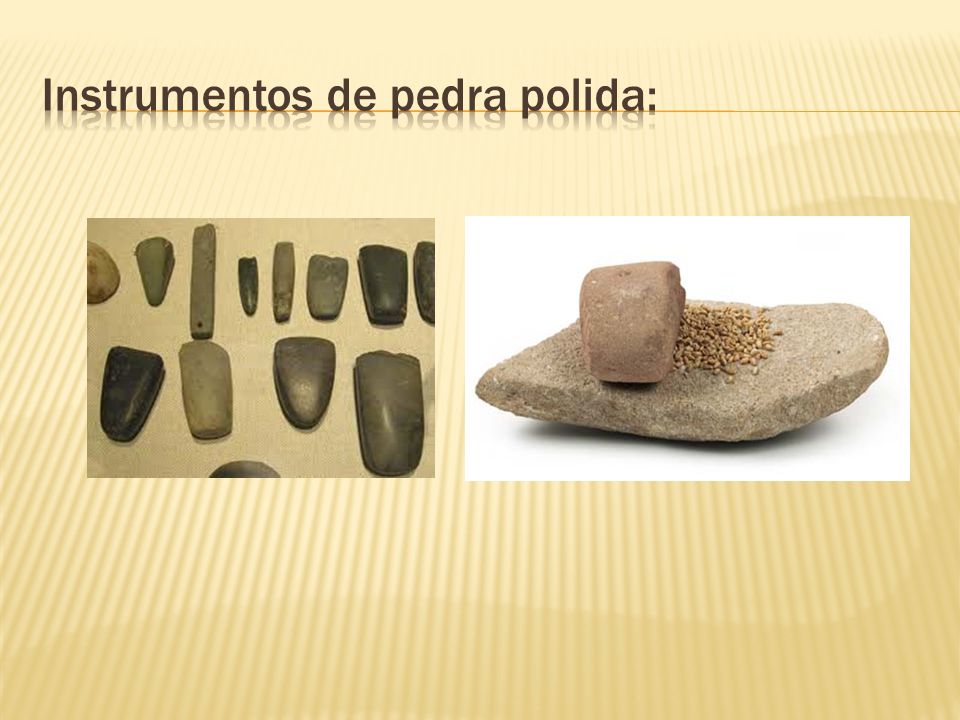Instrumentos de pedra polida: