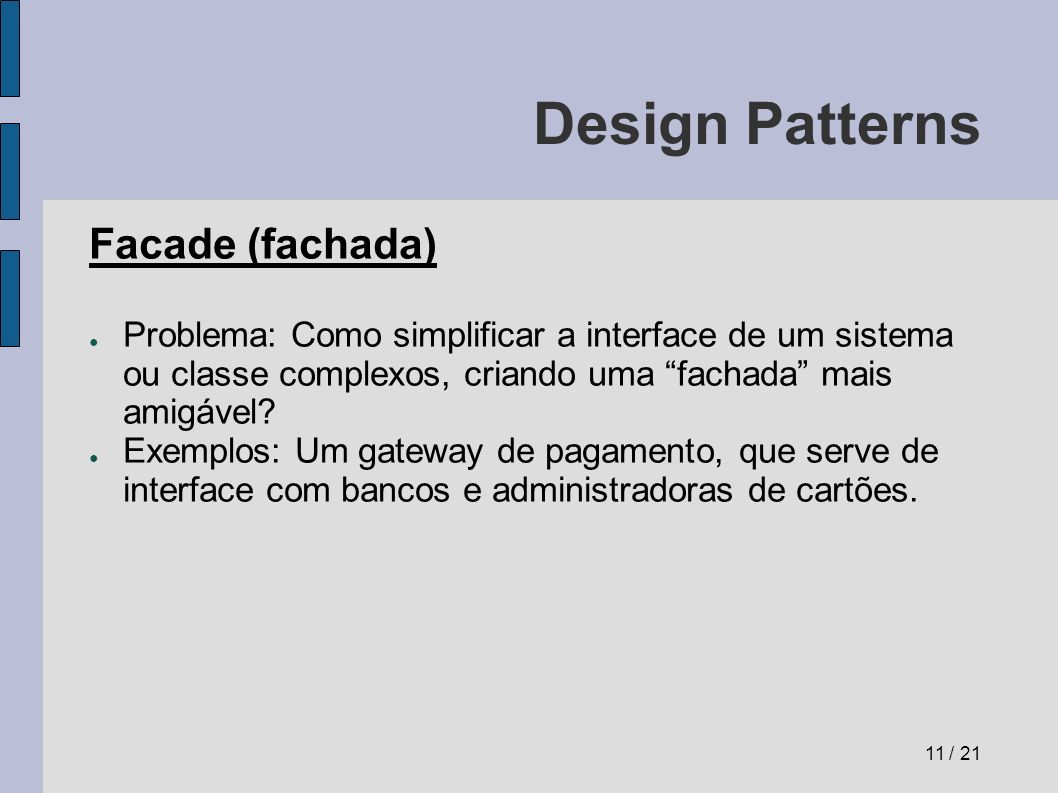 Design Patterns Facade (fachada)