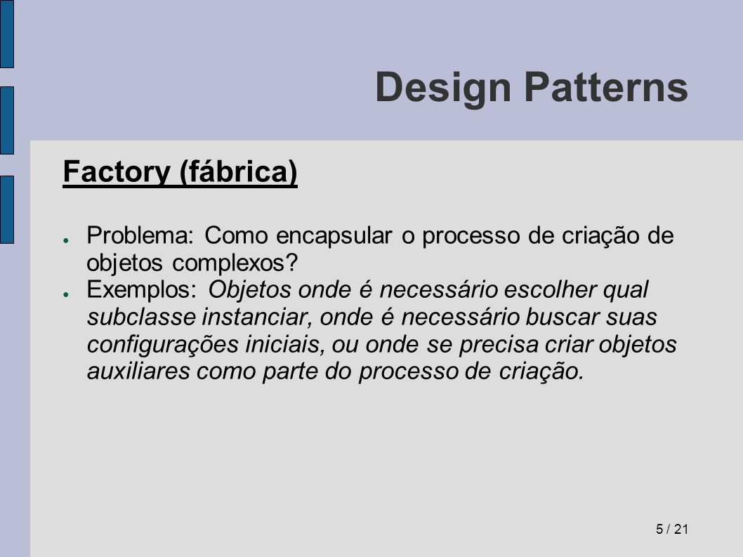 Design Patterns Factory (fábrica)