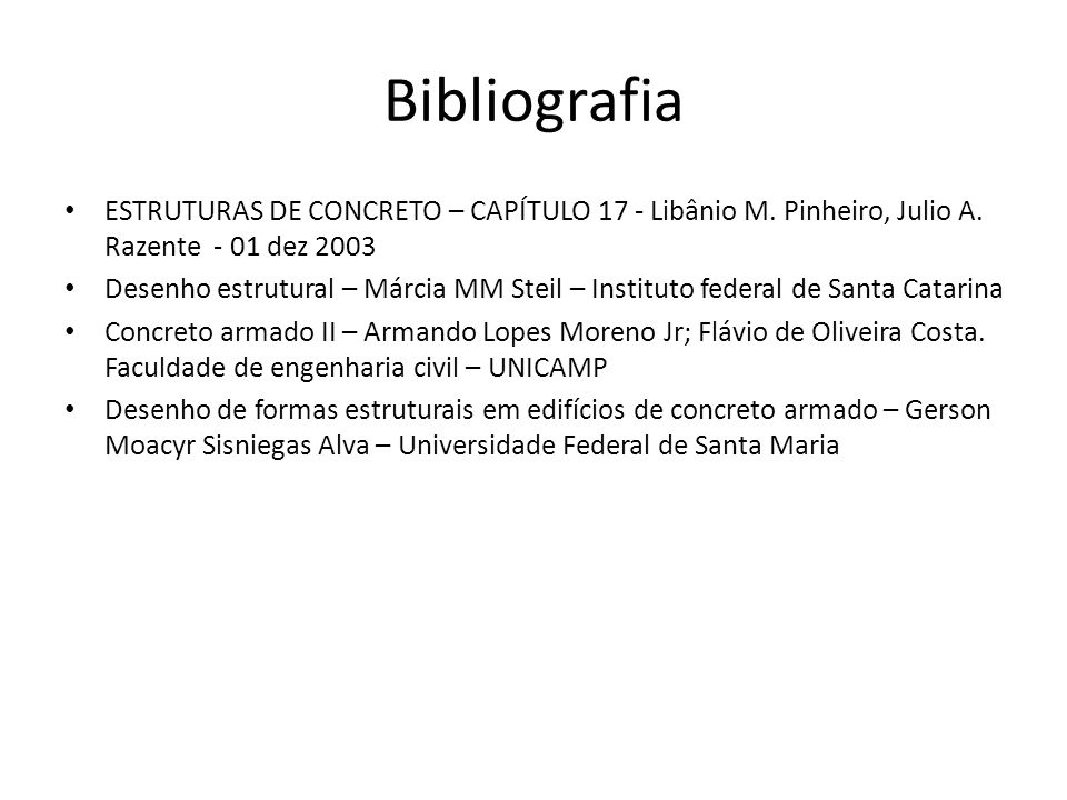 Bibliografia ESTRUTURAS DE CONCRETO – CAPÍTULO 17 - Libânio M. Pinheiro, Julio A. Razente - 01 dez