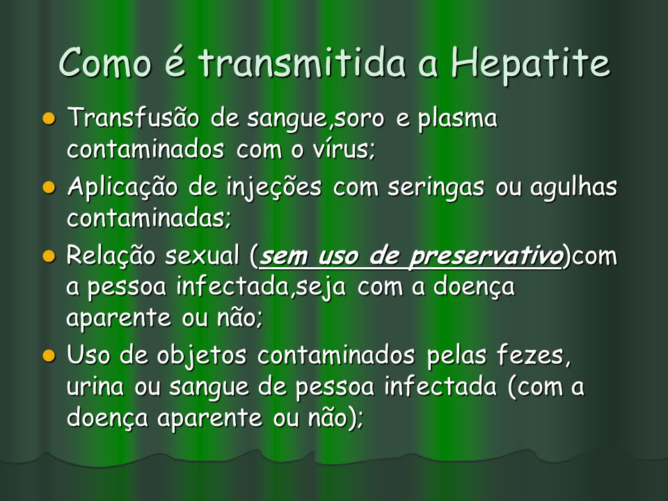Como é transmitida a Hepatite