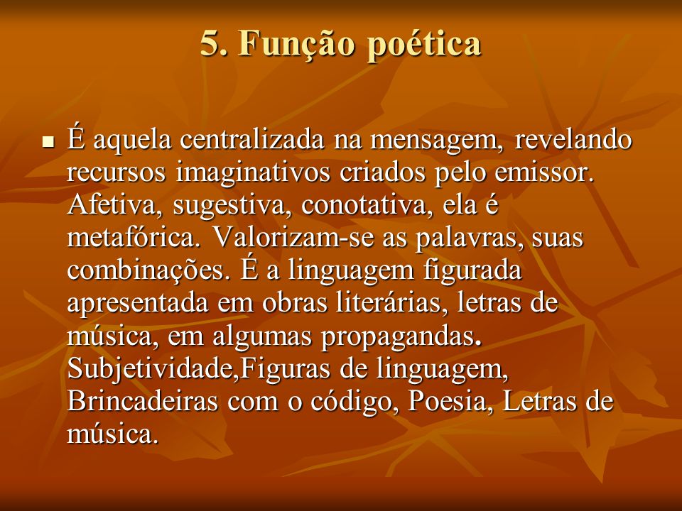 5. Função poética