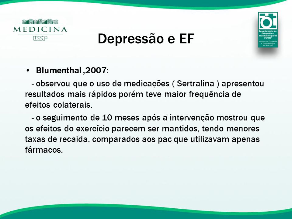 Depressão e EF Blumenthal ,2007: