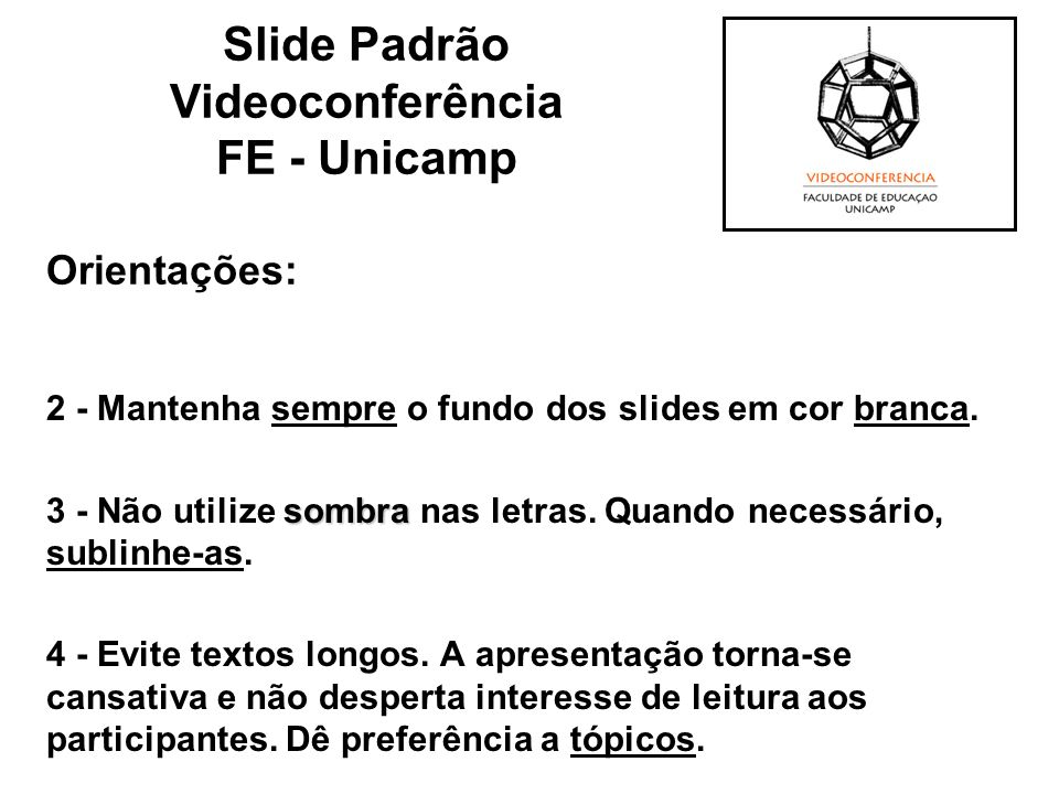 Slide Padrão Videoconferência FE - Unicamp