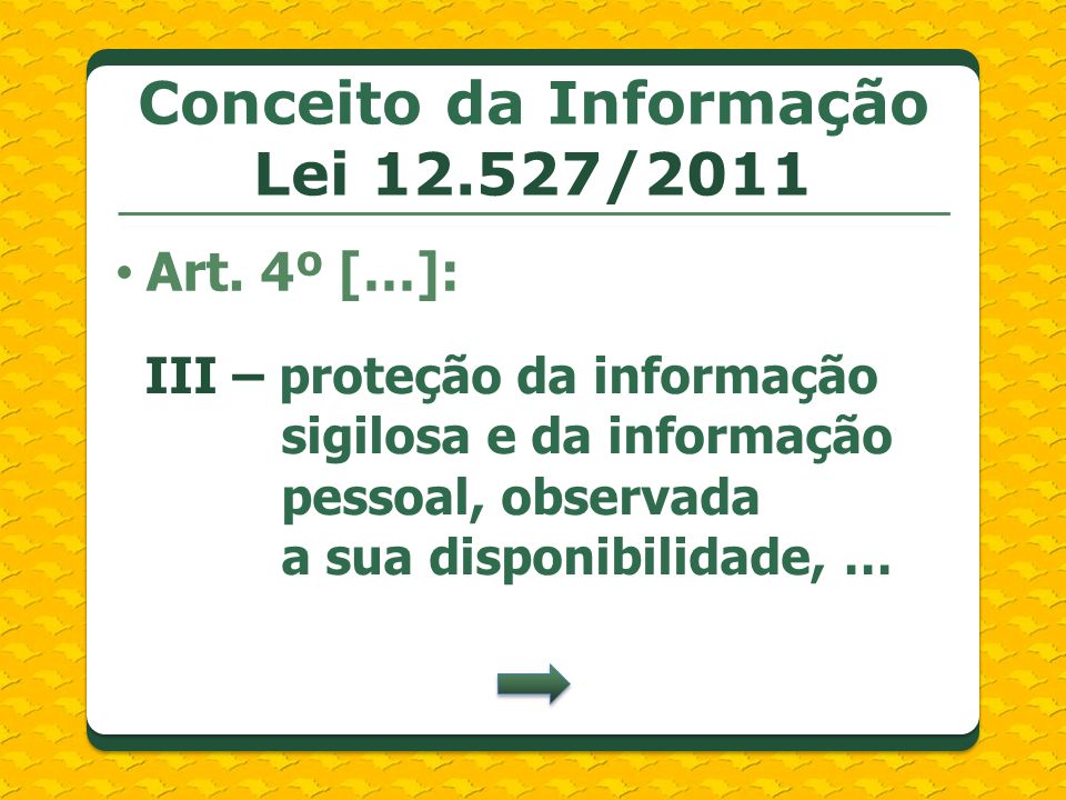 Conceito da Informação Lei /2011