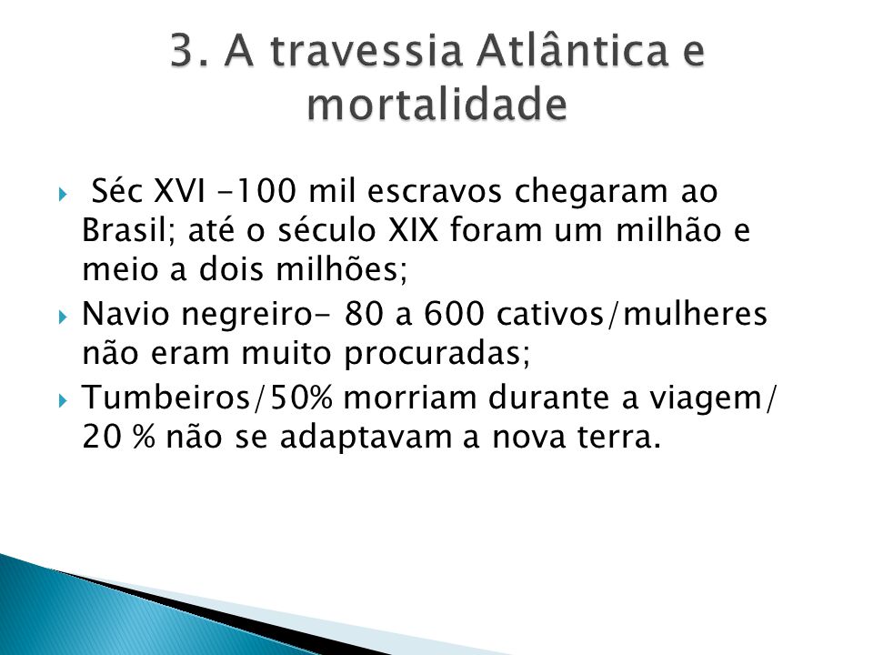 3. A travessia Atlântica e mortalidade
