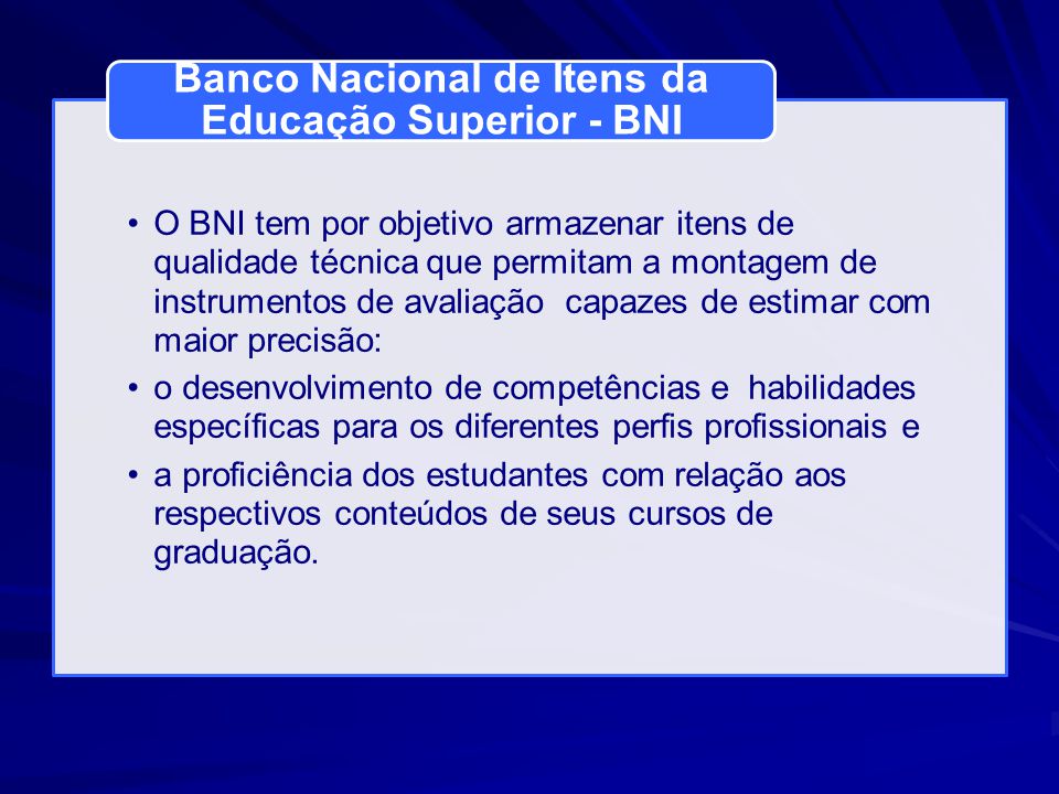 Banco Nacional de Itens da Educação Superior - BNI