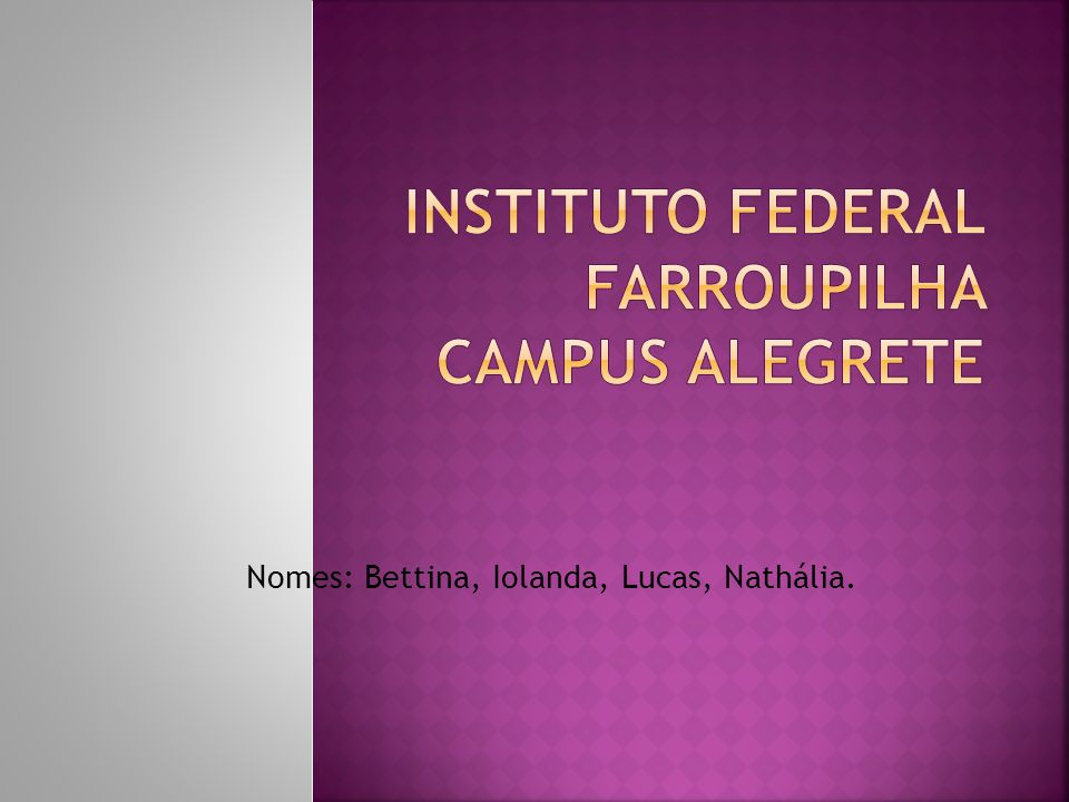 Instituto Federal Farroupilha Campus Alegrete