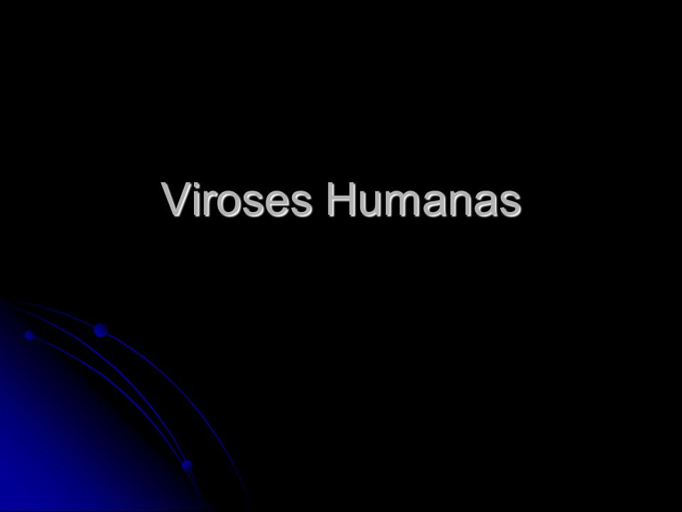 Viroses Humanas