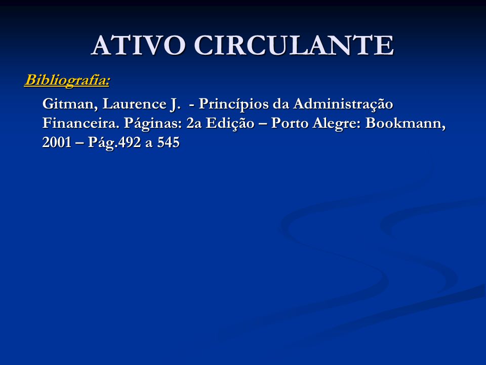ATIVO CIRCULANTE Bibliografia: