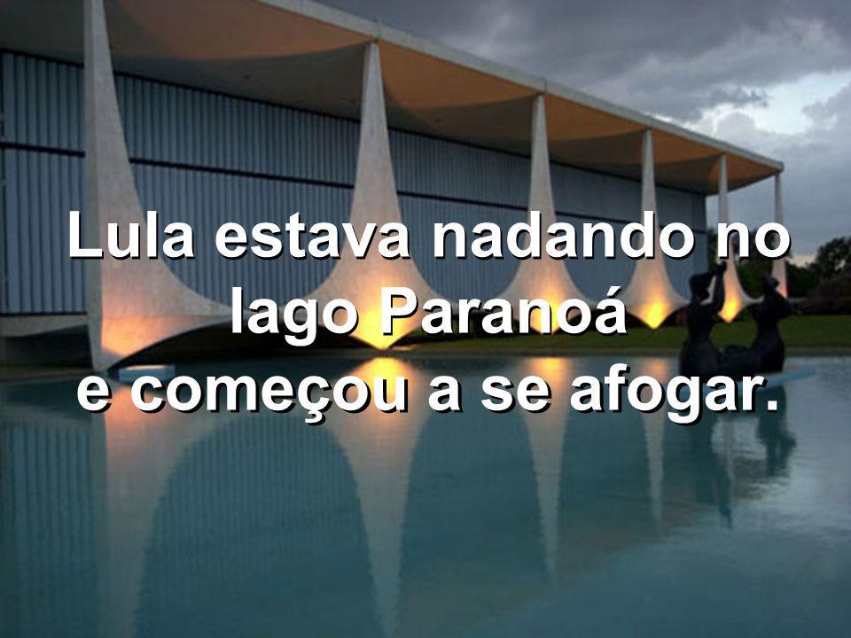 Lula estava nadando no lago Paranoá e começou a se afogar.