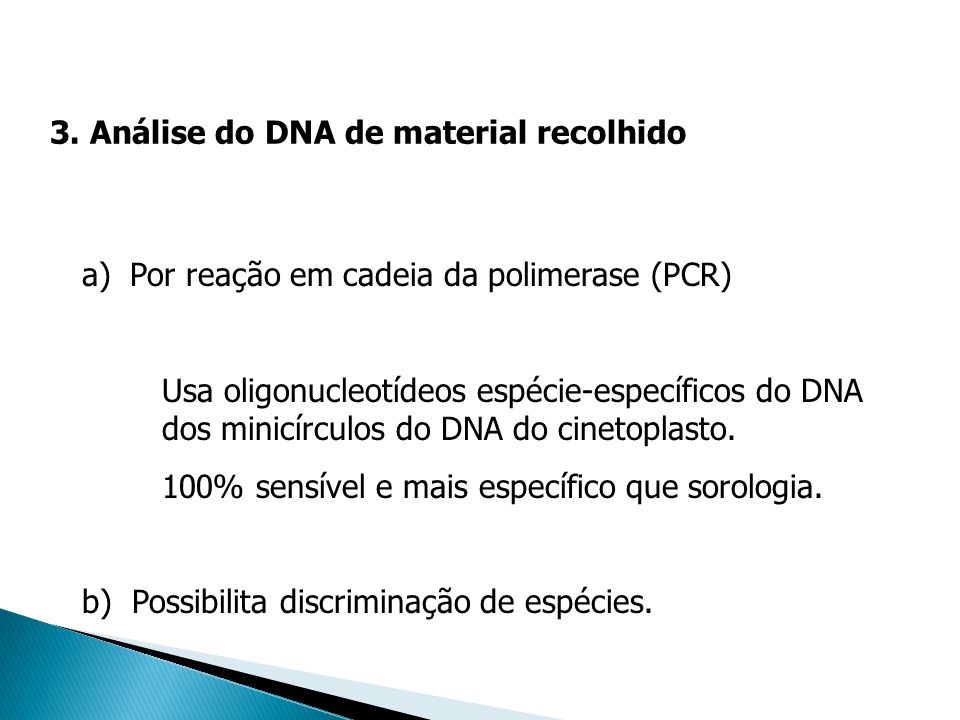 3. Análise do DNA de material recolhido