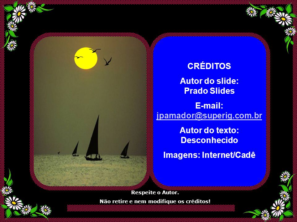 Autor do slide: Prado Slides