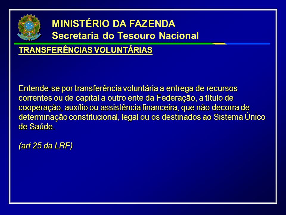 MINISTÉRIO DA FAZENDA Secretaria do Tesouro Nacional