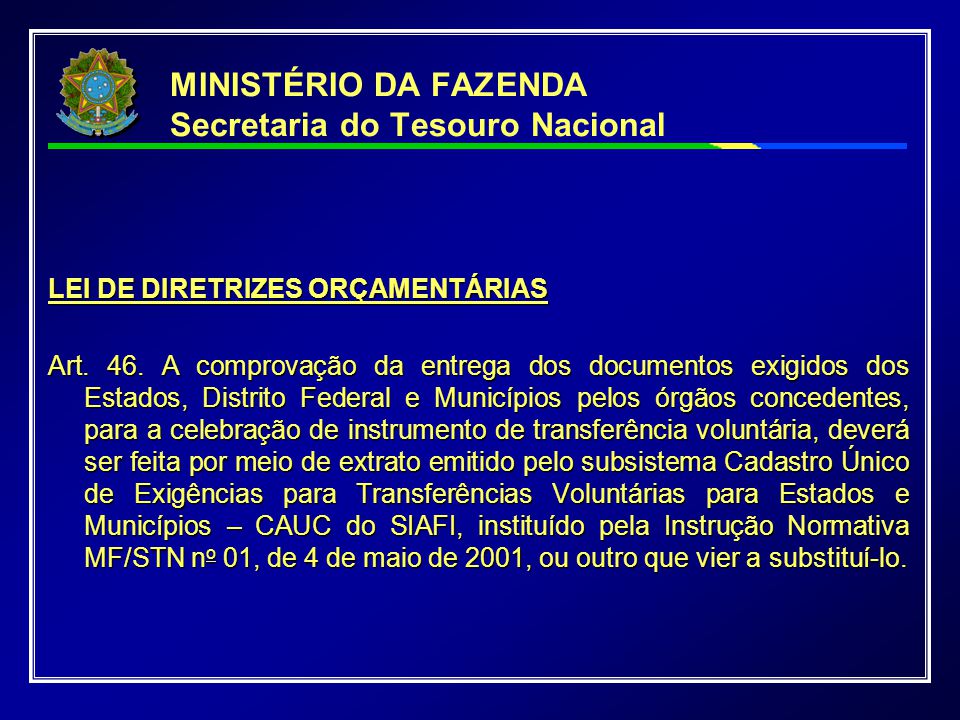 MINISTÉRIO DA FAZENDA Secretaria do Tesouro Nacional
