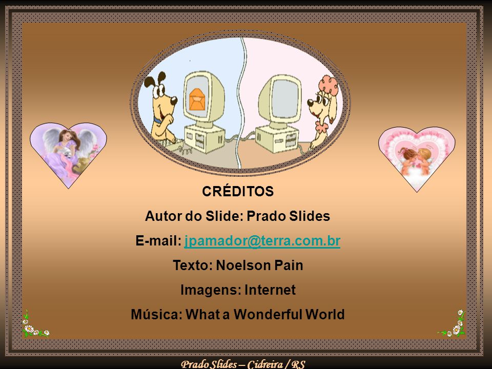Autor do Slide: Prado Slides