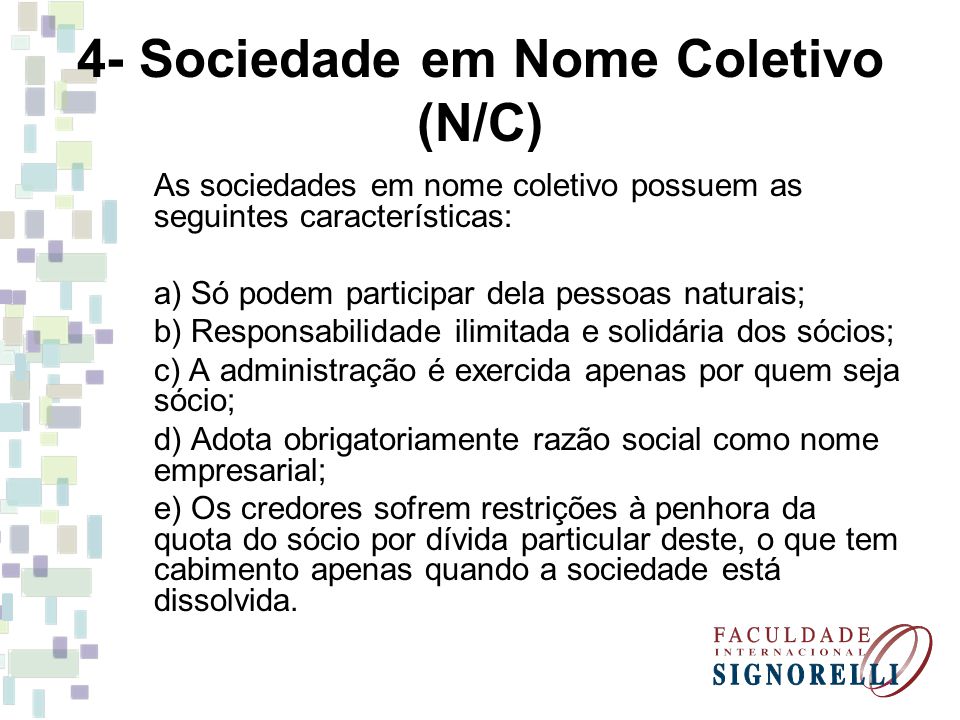 4- Sociedade em Nome Coletivo (N/C)