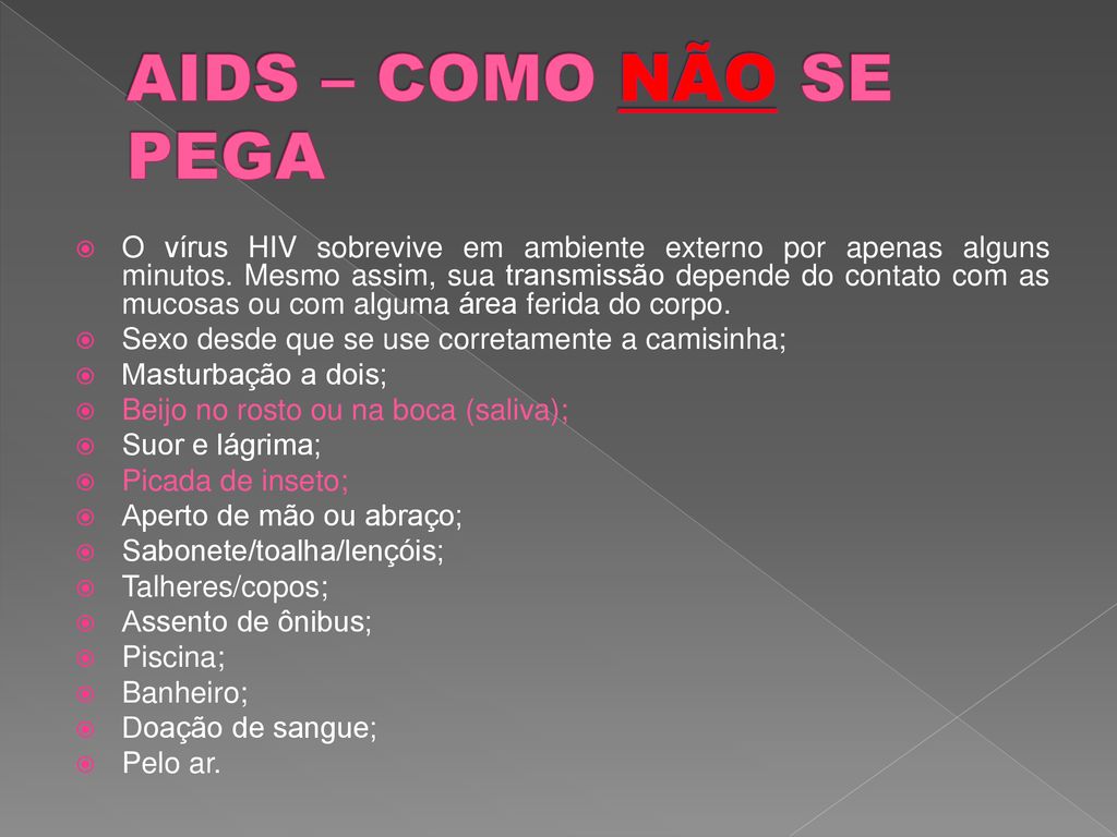 AIDS – COMO NÃO SE PEGA