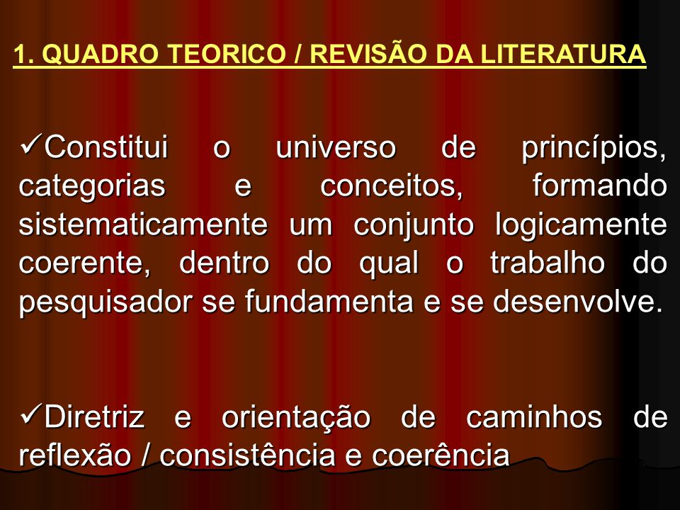 1. QUADRO TEORICO / REVISÃO DA LITERATURA
