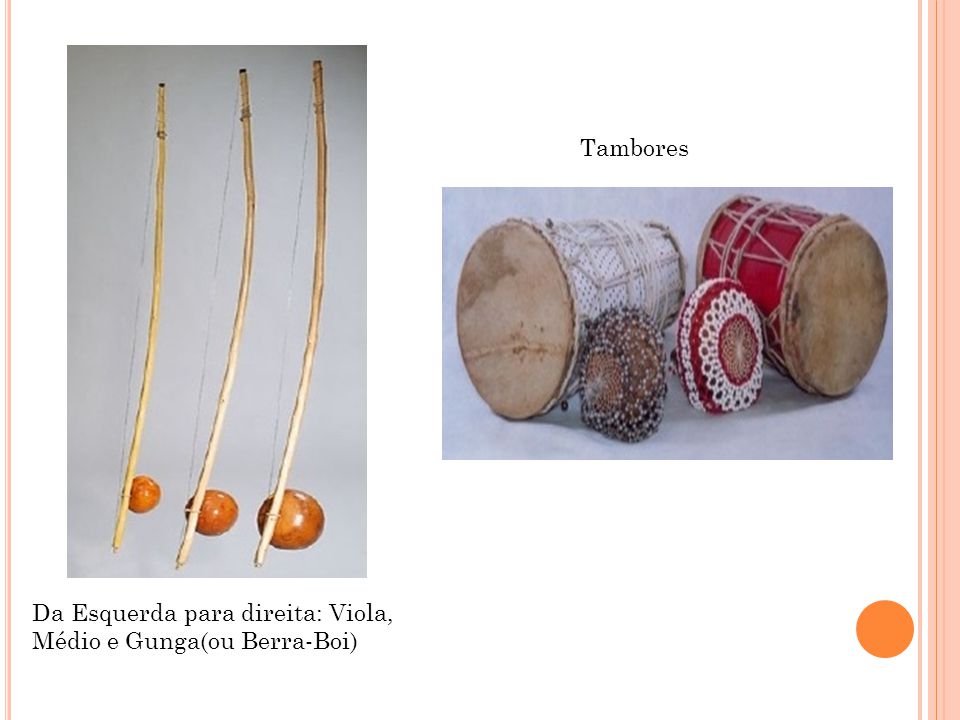 Tambores Da Esquerda para direita: Viola, Médio e Gunga(ou Berra-Boi)