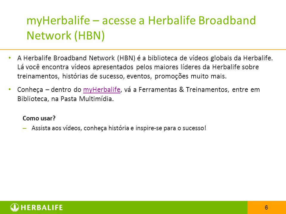 myHerbalife – acesse a Herbalife Broadband Network (HBN)