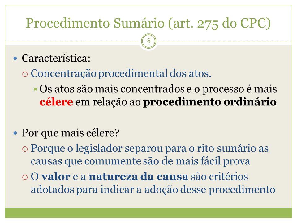 Procedimento Sumário (art. 275 do CPC)