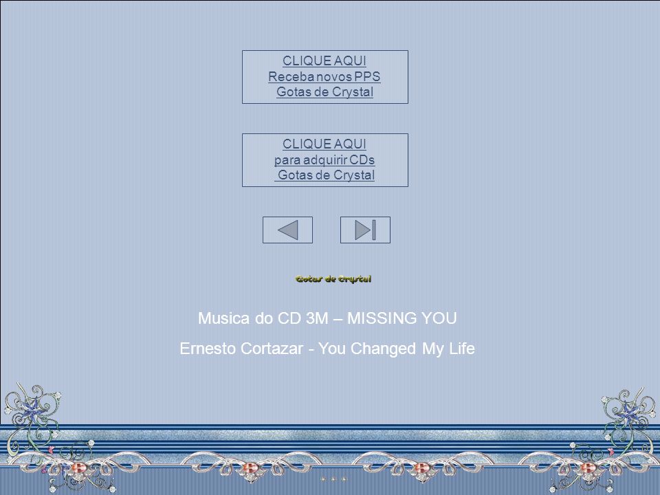 Musica do CD 3M – MISSING YOU Ernesto Cortazar - You Changed My Life