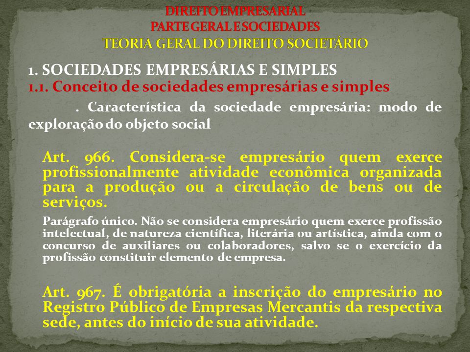 1. SOCIEDADES EMPRESÁRIAS E SIMPLES