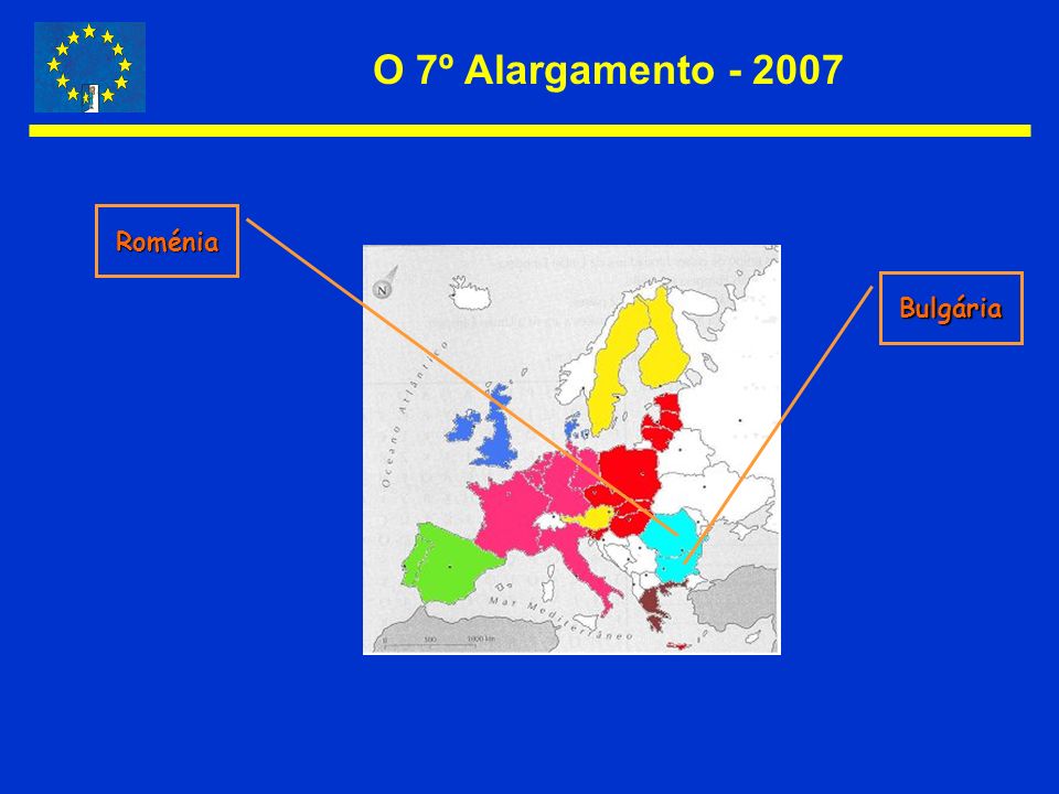 O 7º Alargamento Roménia Bulgária