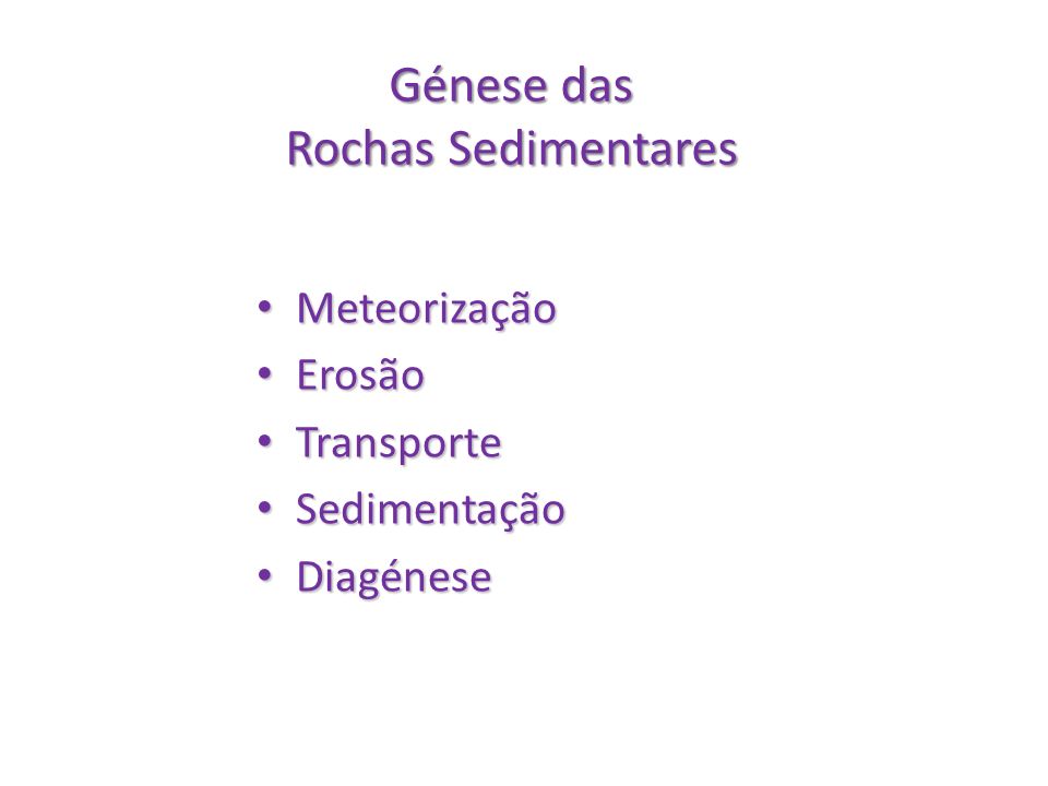 Génese das Rochas Sedimentares