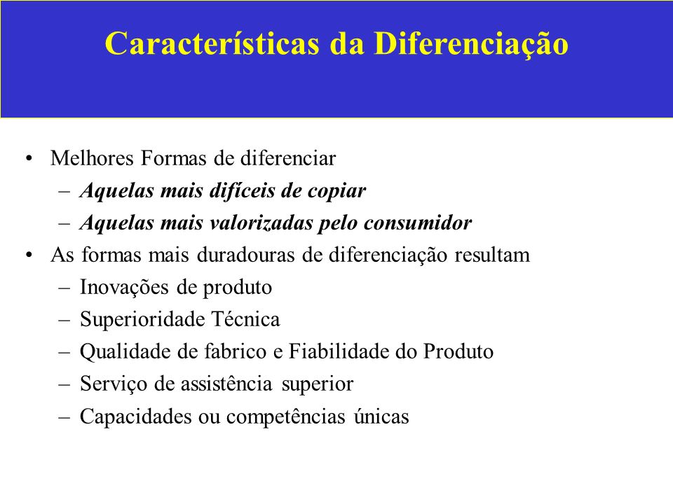 Características da Diferenciação