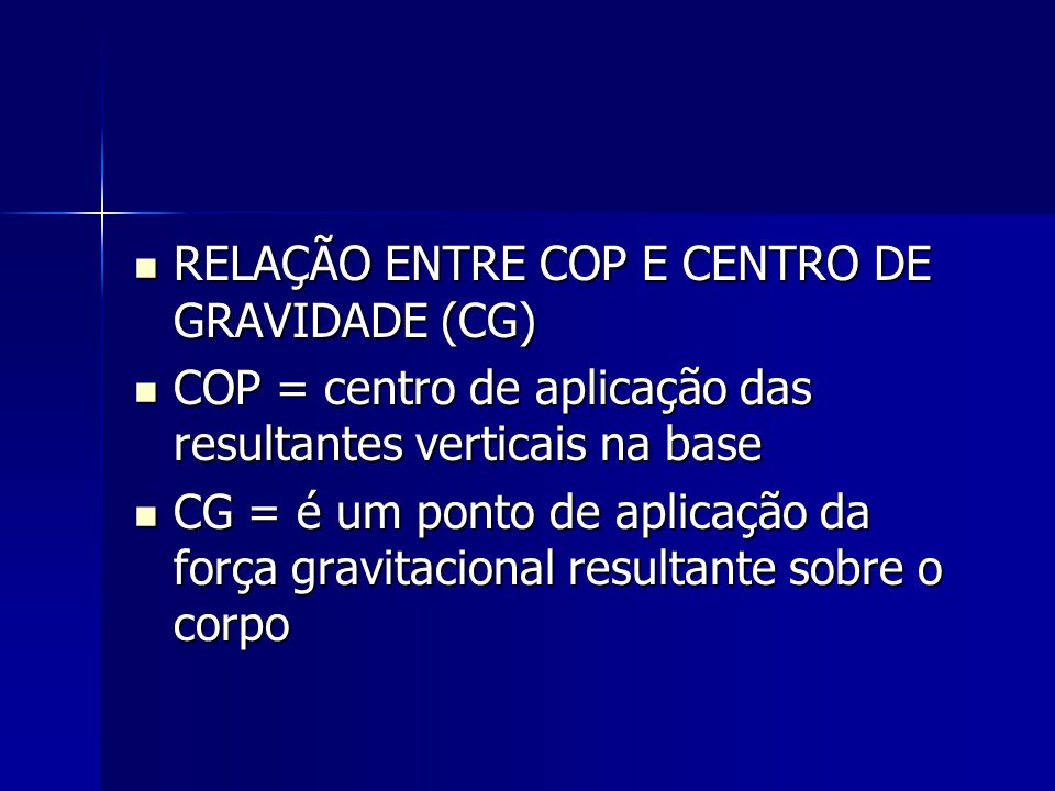 RELAÇÃO ENTRE COP E CENTRO DE GRAVIDADE (CG)