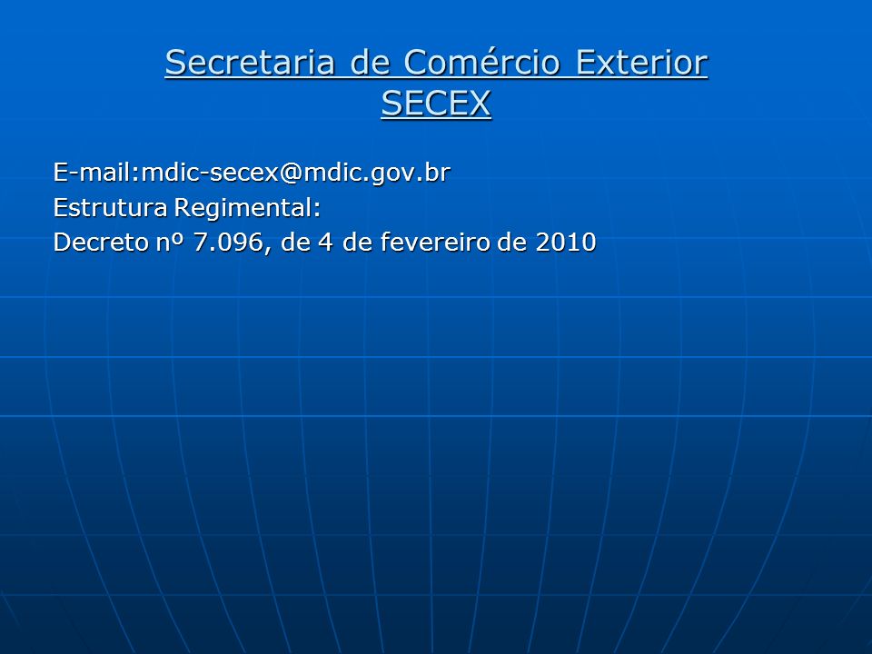 Secretaria de Comércio Exterior SECEX