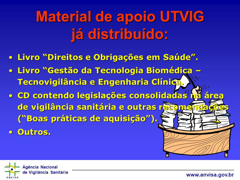 Material de apoio UTVIG já distribuído: