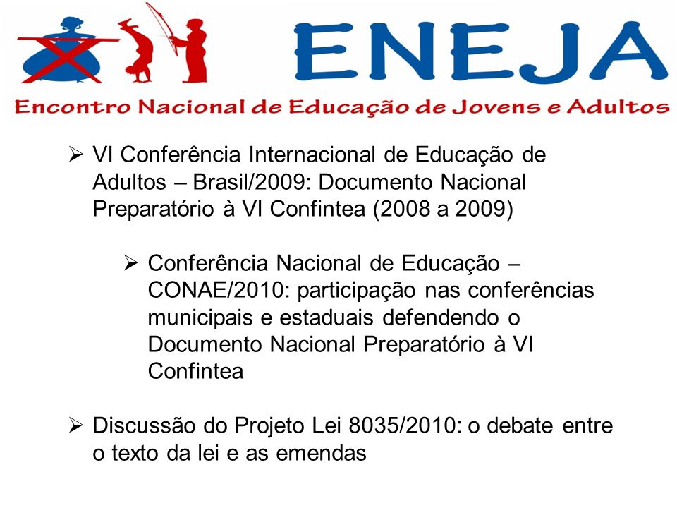 VI Conferência Internacional de Educação de Adultos – Brasil/2009: Documento Nacional Preparatório à VI Confintea (2008 a 2009)