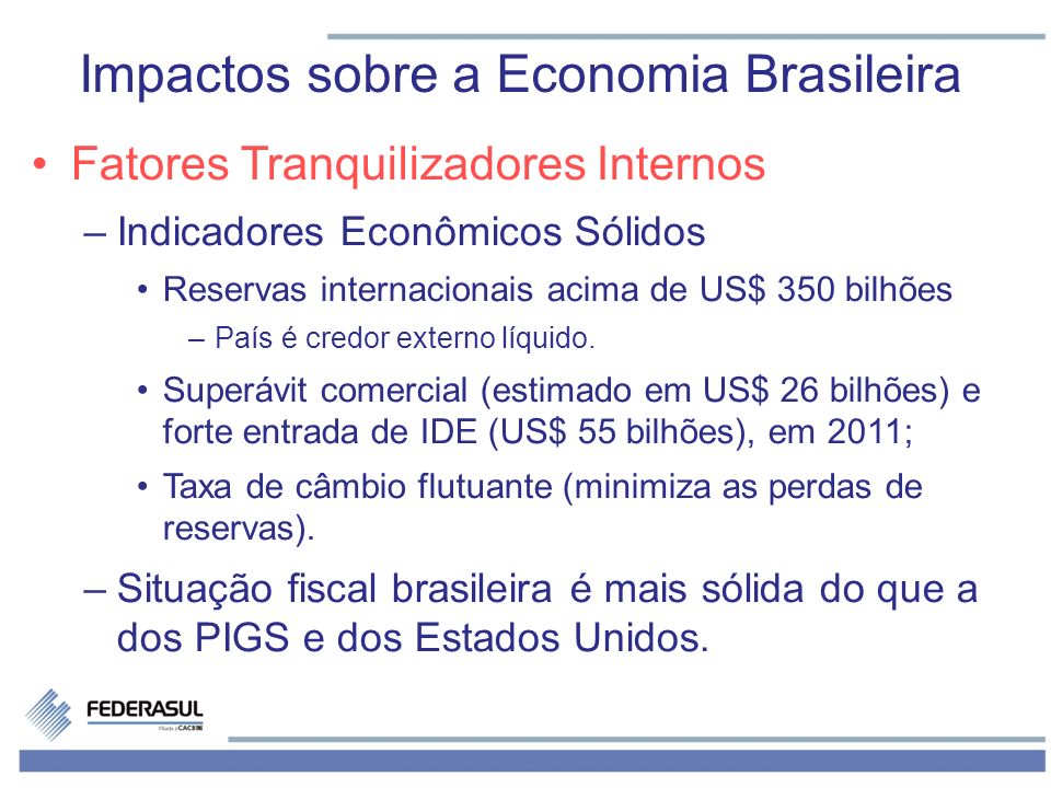 Impactos sobre a Economia Brasileira