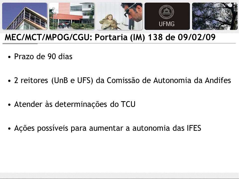 MEC/MCT/MPOG/CGU: Portaria (IM) 138 de 09/02/09
