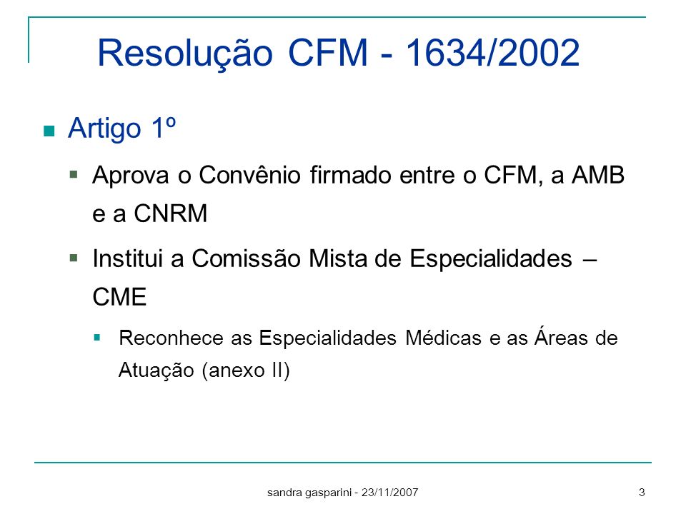 Resolução CFM /2002 Artigo 1º