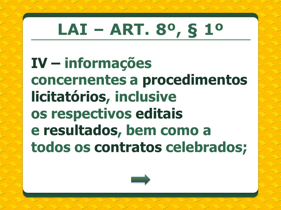 LAI – ART. 8º, § 1º