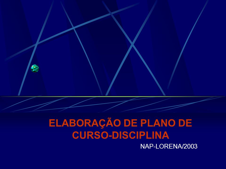 ELABORAÇÃO DE PLANO DE CURSO-DISCIPLINA NAP-LORENA/2003